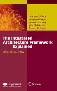 The Organization and Architecture of 〜洋書 The Integrated Architecture Framework Explained / van't Wout, Jack