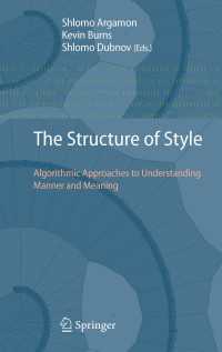 スタイルの構造<br>The Structure of Style : Algorithmic Approaches to Understanding Manner and Meaning