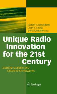 Unique Radio Innovation for the 21st Century : Building Scalable and Global RFID Networks