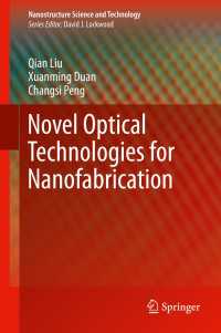 Novel Optical Technologies for Nanofabrication〈2014〉