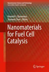 Nanomaterials for Fuel Cell Catalysis〈1st ed. 2016〉