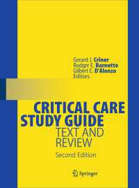 集中治療学習ガイド（第２版）<br>Critical Care Study Guide〈Second Edition 2010〉 : Text and Review（2）
