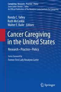 Cancer Caregiving in the United States : Research, Practice, Policy