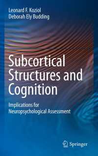 Subcortical Structures and Cognition : Implications for Neuropsychological Assessment