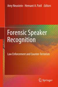 Forensic Speaker Recognition : Law Enforcement and Counter-Terrorism