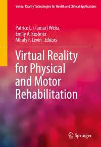 Virtual Reality for Physical and Motor Rehabilitation〈2014〉