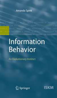 Information Behavior〈2010〉 : An Evolutionary Instinct