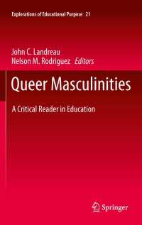 Queer Masculinities : A Critical Reader in Education