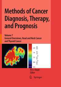 Methods of Cancer Diagnosis, Therapy, and Prognosis : General Overviews, Head and Neck Cancer and Thyroid Cancer