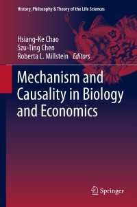 生物学と経済学におけるメカニズムと因果関係<br>Mechanism and Causality in Biology and Economics