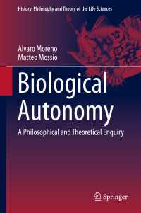生物学的自律：哲学的理論的探究<br>Biological Autonomy : A Philosophical and Theoretical Enquiry