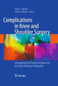 Complications in Knee and Shoulder Surgery : Management and Treatment Options for the Sports Medicine Orthopedist
