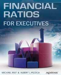 Financial Ratios for Executives〈1st ed.〉 : How to Assess Company Strength, Fix Problems, and Make Better Decisions