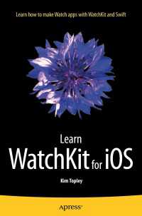 Learn WatchKit for iOS〈1st ed.〉