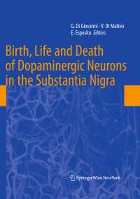 Birth, Life and Death of Dopaminergic Neurons in the Substantia Nigra