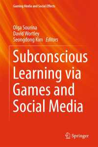 ゲームとソーシャルメディアを通じた潜在意識的学習<br>Subconscious Learning via Games and Social Media〈2015〉