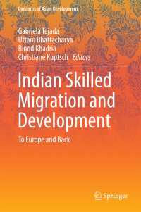 インドの技能移民と開発<br>Indian Skilled Migration and Development : To Europe and Back