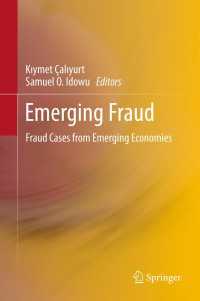 新興経済国の不正・汚職：事例研究<br>Emerging Fraud : Fraud Cases from Emerging Economies