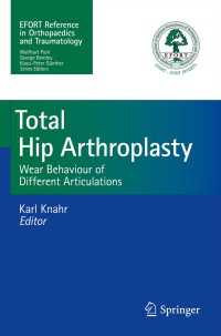 Total Hip Arthroplasty : Wear Behaviour of Different Articulations
