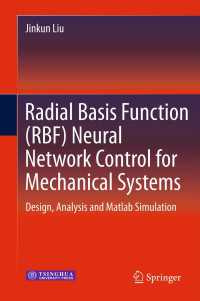 Radial Basis Function (RBF) Neural Network Control for Mechanical Systems〈2013〉 : Design, Analysis and Matlab Simulation