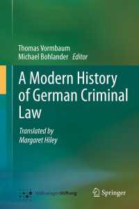 A Modern History of German Criminal Law〈2014〉