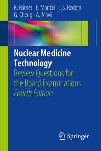 Nuclear Medicine Technology〈4th ed. 2013〉 : Review Questions for the Board Examinations（4）
