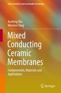 Mixed Conducting Ceramic Membranes : Fundamentals, Materials and Applications