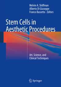 Stem Cells in Aesthetic Procedures : Art, Science, and Clinical Techniques