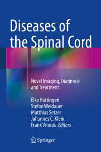 Diseases of the Spinal Cord : Novel Imaging, Diagnosis and Treatment