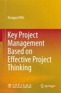Key Project Management Based on Effective Project Thinking〈1st ed. 2016〉