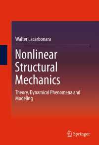 非線形構造力学<br>Nonlinear Structural Mechanics : Theory, Dynamical Phenomena and Modeling