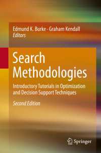 Search Methodologies〈Second Edition 2014〉 : Introductory Tutorials in Optimization and Decision Support Techniques（2）