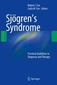 シェーグレン症候群：病因と治療<br>Sjögren’s Syndrome : Practical Guidelines to Diagnosis and Therapy