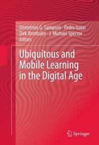 デジタル時代のユビキタス／モバイル学習（会議録）<br>Ubiquitous and Mobile Learning in the Digital Age〈2013〉