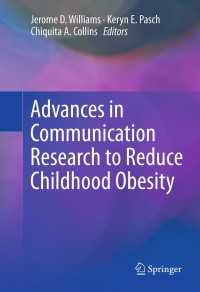 Advances in Communication Research to Reduce Childhood Obesity〈2013〉