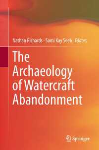 沈没船の考古学<br>The Archaeology of Watercraft Abandonment