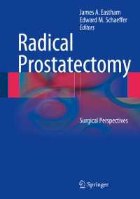 Radical Prostatectomy〈2014〉 : Surgical Perspectives