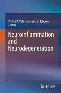 Neuroinflammation and Neurodegeneration〈2014〉