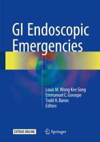 GI Endoscopic Emergencies〈1st ed. 2016〉
