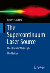 The Supercontinuum Laser Source〈3rd ed. 2016〉 : The Ultimate White Light（3）