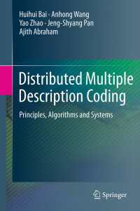 Distributed Multiple Description Coding : Principles, Algorithms and Systems