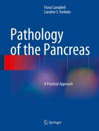 Pathology of the Pancreas〈2013〉 : A Practical Approach