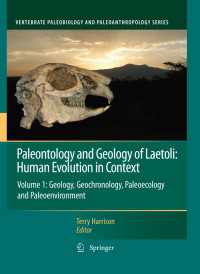 Paleontology and Geology of Laetoli: Human Evolution in Context : Volume 1: Geology, Geochronology, Paleoecology and Paleoenvironment