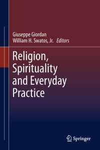 宗教、スピリチュアリティと日常生活<br>Religion, Spirituality and Everyday Practice