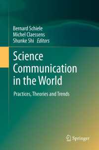 Science Communication in the World : Practices, Theories and Trends