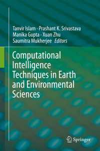 Computational Intelligence Techniques in Earth and Environmental Sciences〈2014〉