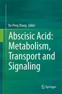Abscisic Acid: Metabolism, Transport and Signaling〈2014〉