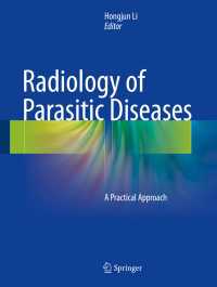 Radiology of Parasitic Diseases〈1st ed. 2017〉 : A Practical Approach