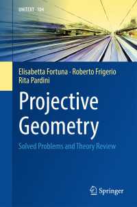 射影幾何学（テキスト）<br>Projective Geometry : Solved Problems and Theory Review