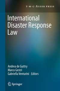 災害対応に関する国際的法枠組<br>International Disaster Response Law